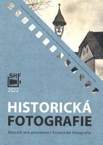 HISTORICKÁ FOTOGRAFIE 2022