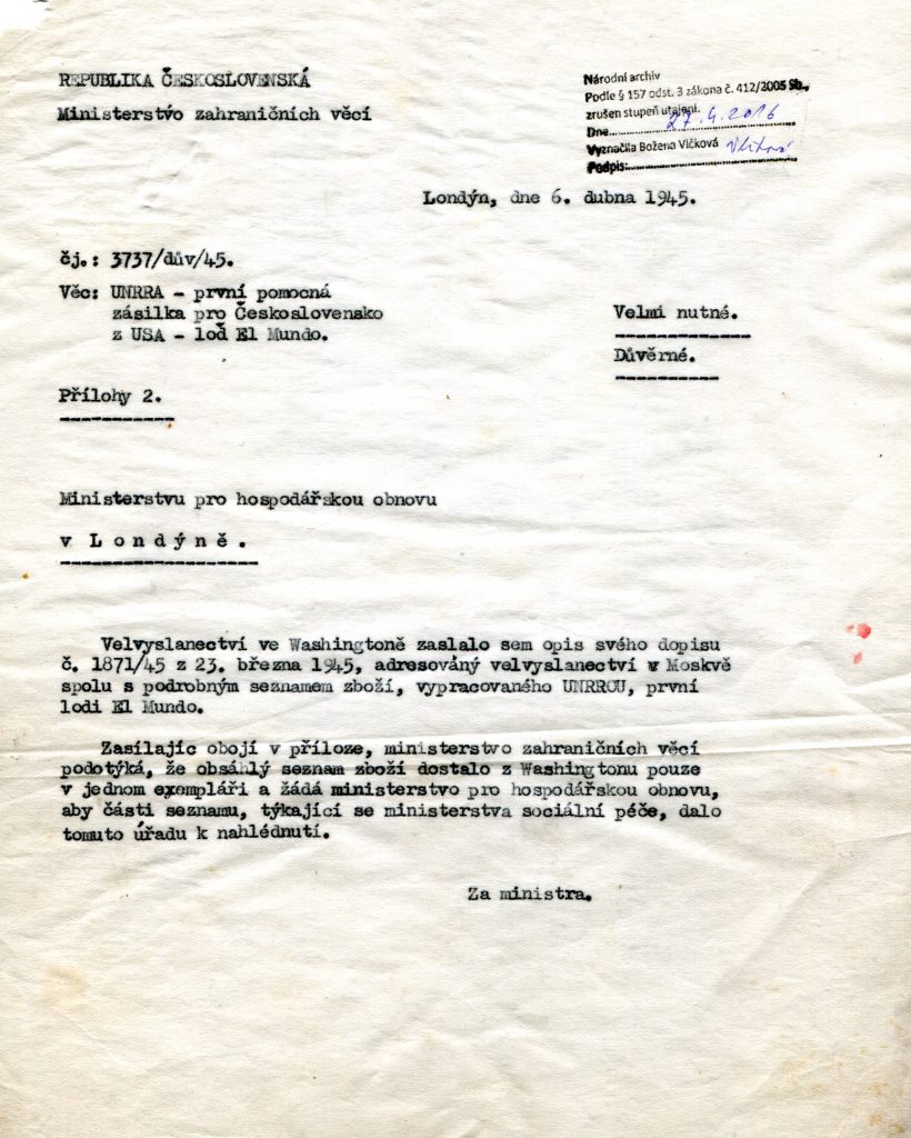 Důvěrné sdělení Ministerstva zahraničních věcí pro Ministerstvo pro hospodářskou obnovu o dopisu velvyslanectví ČSR ve Washingtonu ze dne 23. 3. 1945 adresovaném velvyslanectví ČSR v Moskvě spolu s podrobným seznamem zboží, převáženým na lodi „El Mundo“.