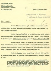 Část zprávy londýnské odbočky politického zpravodajství Ministerstva vnitra v Praze zachycující problém Těšínska. Legální polská exilová vláda v Londýně, ani ta komunistická ve Varšavě se nehodlaly nároků na území Těšínska vzdát. Náměstek předsedy Rady ministrů a první tajemník Polské dělnické strany W. Gomułka sice v rozhovorech hovořil o slovanské vzájemnosti, zároveň ale poukazoval na dohodu ČSR se Sovětským svazem o odstoupení Podkarpatské Rusi jako možném řešení sporu.