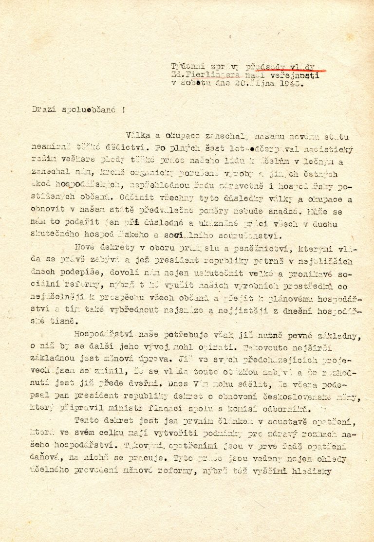 Rozhlasový projev předsedy vlády Z. Fierlingera k měnové reformě a následný výklad ministra financí V. Šrobára.