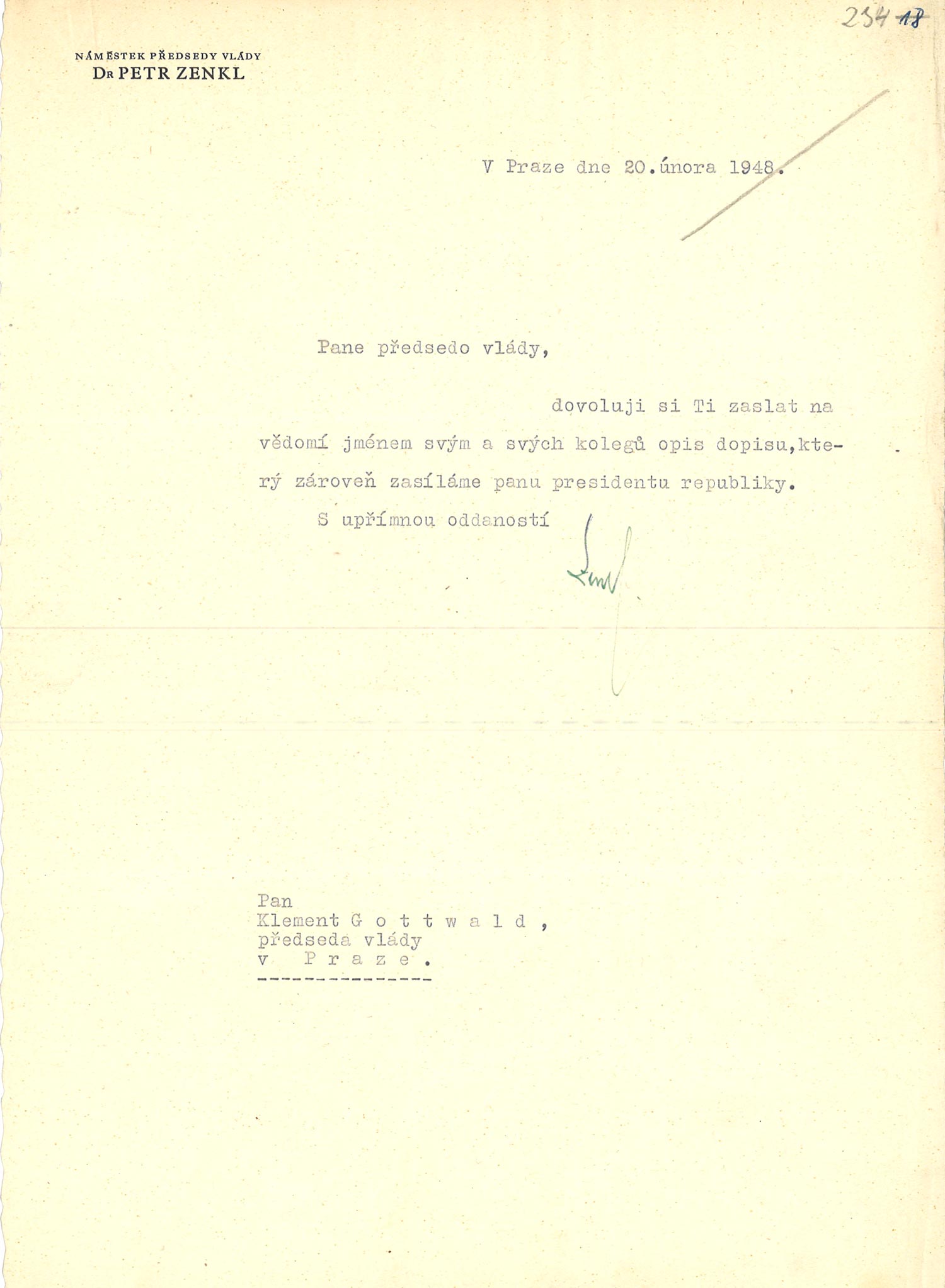 Demise členů vlády za ČSNS, P. Zenkla, H. Ripky, J. Stránského a P. Drtiny, podaná prezidentovi republiky E. Benešovi a zaslaná v opise předsedovi vlády K. Gottwaldovi.